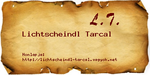 Lichtscheindl Tarcal névjegykártya